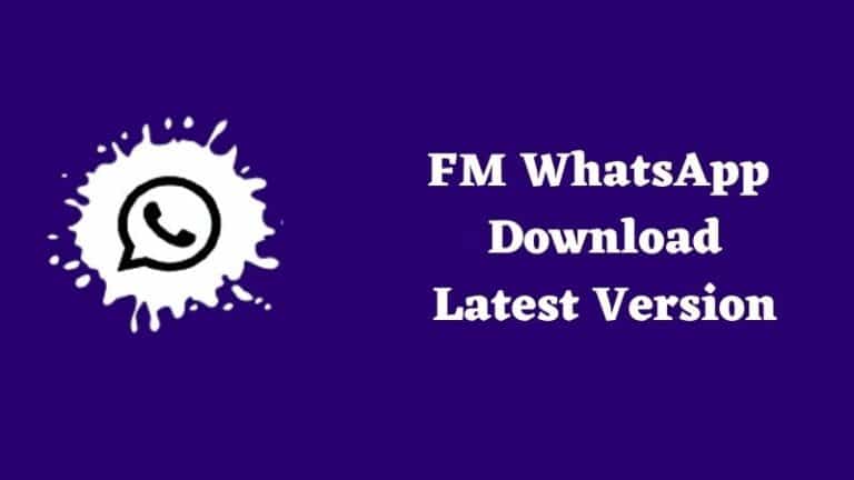 FM WhatsApp Download Latest Version