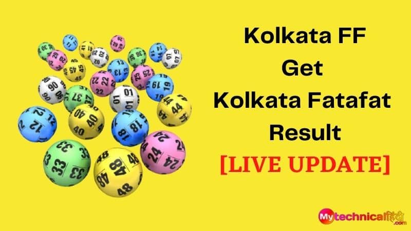 Kolkata FF Get Kolkata Fatafat Result [LIVE UPDATE]