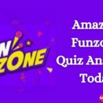 Amazon Funzone Quiz Answers Today