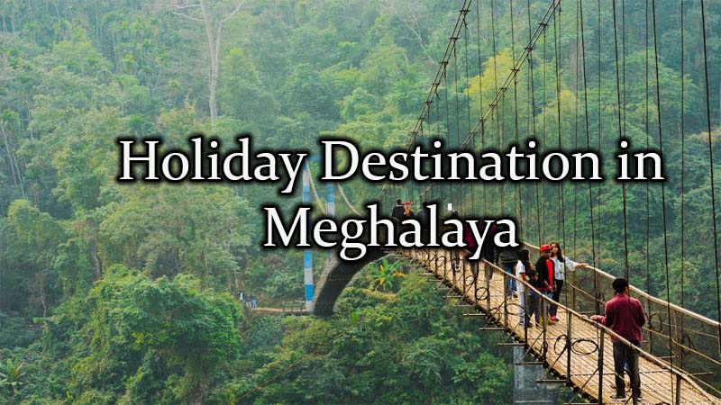 Meghalaya me ghumne ki jagah